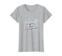 l'enseignement est ma Superpuissance Educator Pride T-Shirt, Femme, Gris Chiné, S