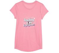 l'enseignement est ma Superpuissance Educator Pride T-Shirt, Fille, Rose, S