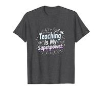l'enseignement est ma Superpuissance Educator Pride T-Shirt, Homme, Chiné Foncé, S
