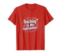 l'enseignement est ma Superpuissance Educator Pride T-Shirt, Homme, Rouge, L