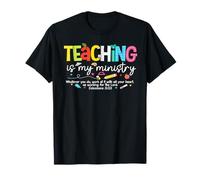 l'enseignement est Mon ministère, Dieu, Professeur chrétien, Retour à l'école T-Shirt