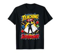 l'enseignement est Mon Superpouvair Prof T-Shirt
