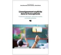 L'enseignement Explicite Dans La Francophonie - Fondements Théoriques, Recherches Actuelles Et Données Probantes