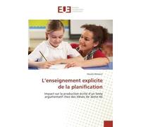L'enseignement explicite de la planification Impact sur la production ecrite d'un texte argumentatif chez des elèves de 3Eme AS - Houda Akmoun - Universitaires Europeennes - broché - Etude