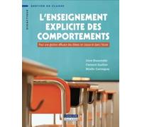 L'enseignement Explicite Des Comportements - Pour Une Gestion Efficace Des Élèves En Classe Et Dans L'école