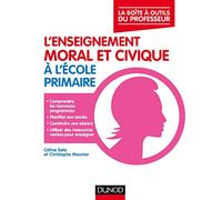 L'enseignement moral et civique à l'école primaire - La boîte à outils du professeur: La boite à outîls du professeur