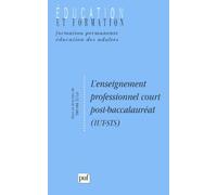 L'enseignement Professionnel Court Post-Baccalauréat (Iut-Sts)