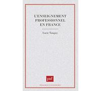 L'enseignement professionnel en France, des ouvriers aux techniciens