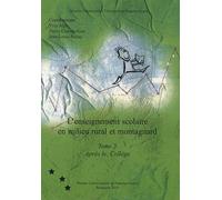 L'enseignement Scolaire En Milieu Rural Et Montagnard - Tome 5, Après Le Collège