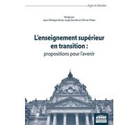 L'enseignement supérieur en transition : propositions pour l'avenir