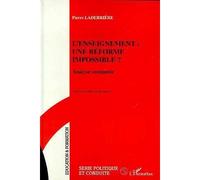 L'enseignement : une reforme impossible ? Analyse comparée - Pierre Laderrière - L'harmattan - broché - Livre
