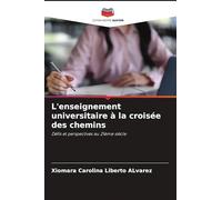 L'enseignement universitaire à la croisée des chemins