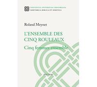 L'Ensemble des Cinq Rouleaux: Cinq femmes ensemble