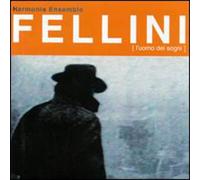 L'Ensemble Harmonia & le Archaea String Orchestra - Fellini
