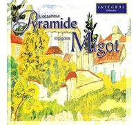 L'ensemble Pyramide Interprète Georges Migot
