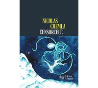 L'Ensorcelé - Nicolas Chemla - Cherche Midi - ebook (ePub) - Roman
