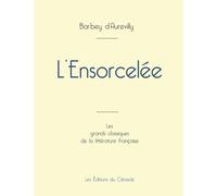 L'Ensorcelée de Barbey d'Aurevilly (édition grand format)