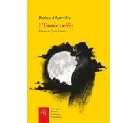 L'Ensorcelée - Jules Barbey D'Aurevilly - Classiques Garnier - broché - Roman