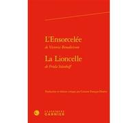 L'Ensorcelée Victoria Benedictsson (Auteur), Frida Stéenhoff (Auteur), Corinne François-Denève (Edité par), Alain Montandon (Collection dirigée par), Françoise Lavocat (Collection dirigée par)