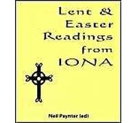 Lent And Easter Readings From Iona