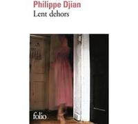 Lent dehors Philippe Djian (Auteur)