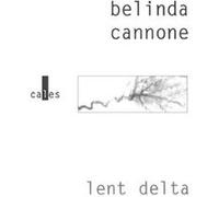 Lent delta Belinda Cannone (Auteur)