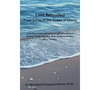 LENT RELOADED: From Ashes to the Ocean of Mercy: A 50-Day Lenten Devotional and Word Search Activity Book from Ash Wednesday to Divine Mercy Sunday ... Maintenance Manual - Living the Reloaded Life