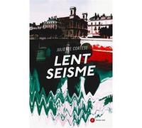 Lent Séisme Juliette Cortese (Auteur)