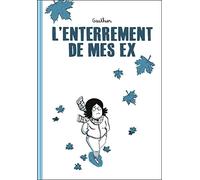 L'enterrement de mes ex