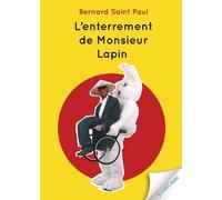 L'enterrement De Monsieur Lapin