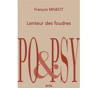 Lenteur des foudres - François Migeot - Eres - broché - Poésie