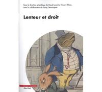 Lenteur et droit - Maud Laroche - Mare & Martin - broché - Etude