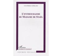 L'enthousiasme De Madame De Staël