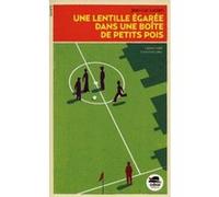 Lentille egaree dans boite de petit pois Société - Jean Luc Luciani - Oskar - broché - Roman adolescent dès 13 ans