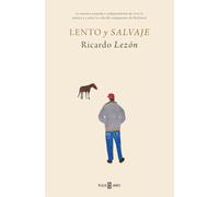 Lento y salvaje: La manera nómada e independiente de vivir la música y cantar la vida el compositor de McEnroe
