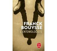 L'Entomologiste Franck Bouysse (Auteur)