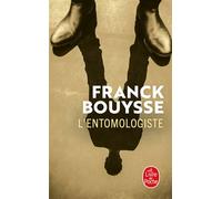 L'Entomologiste - Franck Bouysse - Lgf - Poche - Roman