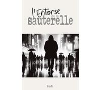 L'entorse de la sauterelle