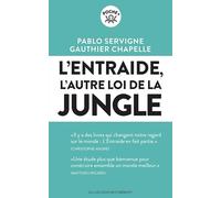 L'entraide: L'autre loi de la jungle