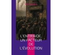 L'entr'aide, Un Facteur De L'évolution