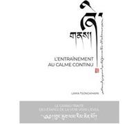 L'entraînement au calme continu Lama tsongkhapa (Auteur)