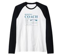 L'entraîneur d'aviron comme Un entraîneur Normal mais Un équipage d'aviron Plus Cool Manche Raglan
