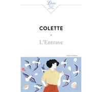 L'Entrave Sidonie-Gabrielle Colette (Auteur)