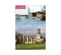 L'Entre Deux-Mers - Antoine Lebègue - Geste - broché - Guide