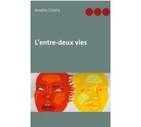 L'entre-Deux Vies
