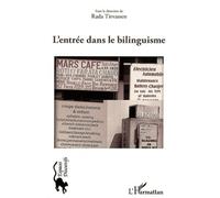 L'entrée dans le bilinguisme - Rada Tirvassen - L'harmattan - broché - Essai