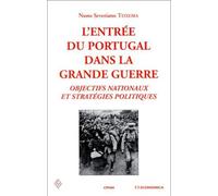 L'entree du portugal dans la grande guerre - TEIXEIRA/NUNO SEVERI - Economica - broché - Livre