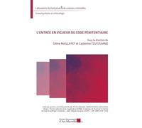 L'entrée en vigueur du code pénitentiaire