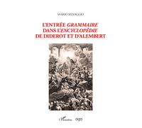 L'entrée Grammaire dans l'Encyclopédie de Diderot et d'Alembert - Mario Selvaggio - L'harmattan - broché - Etude
