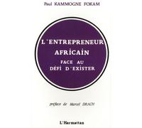 L'entrepreneur Africain Face Au Défi D'exister